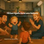 Mi barriguita tiene una historia: Una lucha contra la enfermedad Hirschsprung