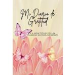 Mi Diario de Gratitud: La Gratitud es un Camino Enriquecedor: Un diario para cultivar el agradecimiento y transformar tu vida: Autoayuda