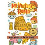 MI VIAJE A... ROMA - Libro de colorear para niños de 3 a 5 años (Mi Viaje a... 3-5 años, Band 2)