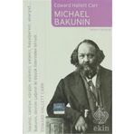 MICHAEL BAKUNIN - EDWARD HALLETT CARR