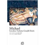 Michael Çocuksu Topluma Gençlik Kitabı - Elfriede Jelinek