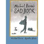 Michael Rosen S Sad Book - Walker Books