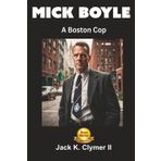 Mick Boyle: A Boston Cop