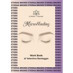 Microblading Workbook: Eterna Brows