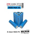 Micron EVE 18650 3.7V (Volt) 2550 MaH 26V Lityum Şarj edilebilir 8 Adet Pil(Batarya) Pil Kutusu Hediyeli