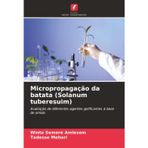 Micropropagação da batata (Solanum tuberesuim)