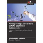 Micropropagazione della patata (Solanum tuberosum)