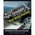 Microsoft Flight Simulator X For Pilots: Real World Training (Krem)