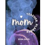 Middle, High School & College Teacher Planner 2024-2025: Stay Organized Throughout The Academic Year | All-in-one , From July 2024 To June 2025 | ... | Size 8.5 x 11" | Welcome Back To School .