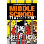 Middle School: It’s a Zoo in Here: (Middle School 14)