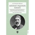 Midhat Paşa'nın Hayatı / Ali Haydar Midhat