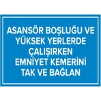 Mıgnatıs - Asansör Boşluğu ve Yüksek Emniyet Kemerini Tak ve Bağlan Levhası - Sac Malzeme 50 x 70 cm