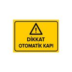 Mıgnatıs Dikkat Otomatik Kapı Levhası - Sac Malzeme 35X50Cm