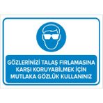 Mıgnatıs - Gözlerinizi Talaş Frlamasna Krşı Kruyablmk İçn Mutlka Gözlk K.Levhası - Sac Malzeme 35 x 50 cm
