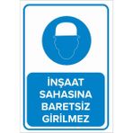 Mıgnatıs - İnşaat Alanına Baretsiz Girmeyiniz Levhası - Sac Malzeme 25 x 35 cm