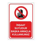 Mıgnatıs Inşaat Suyudur Başka Amaçla Kullanılamaz Levhası - Sac Malzeme 50X70Cm