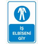 Mıgnatıs - İş Elbiseni Giy Levhası - Sac Malzeme 35 x 50 cm