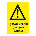 MIGNATIS - İş Makineleri Çalışma Sahası Levhası - Sac Malzeme 50x70cm
