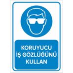 Mıgnatıs - Koruyucu İş Gözlüğünü Kullan Levhası - Sac Malzeme 25 x 35 cm