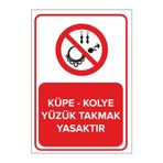 Mıgnatıs Küpe - Kolye Yüzük Takmak Yasaktır Levhası - Sac Malzeme 50X70Cm