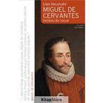 Miguel de Cervantes-Delidolu Bir Hayat - Uwe Neumahr