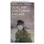 Mihail Bulgakov Genç Bir Doktorun Anıları İş Bankası Kültür Yayınları