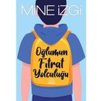Mihenk Kitap - Oğlumun Fıtrat Yolculuğu
