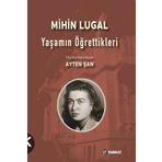 Mihin Lugal: Yaşamın Öğrettikleri (Kapak Değişebilir)