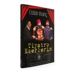Mihrabad Tiyatro Eserlerim-Üstün İnanç