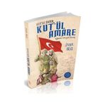 Mihrabad Yayınları Kut'lu Zafer Kut'ül Amare-Osmanlı'nın Son Zaferi