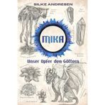 Mika - Unser Opfer den Göttern