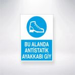 Mikasso Bu Alanda Antistatik Ayakkabı Giy 21X35 Arkası Arkası Yapışkanlı Sticker