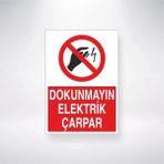 Mikasso Dokunmayın Elektrik Çarpar 21X35 Arkası Arkası Yapışkanlı Sticker