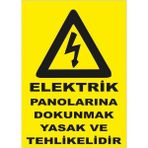 Mikasso Elektrik Panolarına Dokunmak Yasak ve Tehlikelidir Levhası