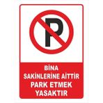 Mikasso Garaj Kapısı Park Etmeyiniz 3mm Dekota Uyarı Levhası 21X29,7CM