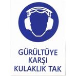 Mikasso Iş Güvenlik Uyarı Levhası Pvc 25X35 Gürültüye Karşı Kulaklık Tak