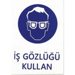 Mikasso Iş Güvenlik Uyarı Levhası Pvc 25X35 Iş Gözlüğü Kullan
