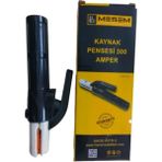 Mikasso Meşem Kaynak Pensesi 300 Amper