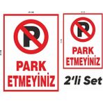 Mikasso Park Etmeyiniz Uyarı Levhası 2'li Set