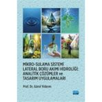 Mikro-Sulama Sistemi Lateral Boru Akımı Hidroliği - Analitik Çözümler ve Tasarım Uygulamaları