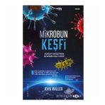 Mikrobun Keşfi: Dünyayı Değiştiren Devrimin Kısa Tarihi