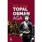 Milis Yarbay Topal Osman Ağa - Murat Seyrek