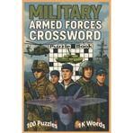 Military Armed Forces Crossword Puzzle Book: A Massive Collection of 100 Military-Themed Crossword Puzzles Featuring Army, Navy, Air Force, Marines, ... Service Members and History Buffs Alike.