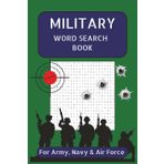 Military Word Search for Army, Navy & Air Force: Word Searches with Easy to Read Print about Army, Navy, Air Force Military | 6x9 inches, 100 pages | ... Enthusiasts looking for some downtime