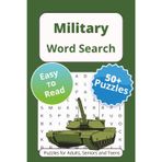 Military Word Search Puzzle Book: Word Searches with Easy to Read Print About Armed Forces, Veteran, Navy and More | 6x9 inches, 110 pages | 50+ Puzzles … Gift for Vacations Holidays and Free Times