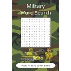 Military Word Search: Word Searches with Easy to Read Print about Military, Army, Air Force, Navy, Marines and More | 6x9 inches, 110 pages | 50+ ... Gifts for Vacations, Holidays, and Relaxation