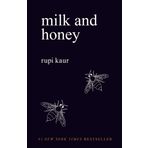 Milk and Honey - Rupi Kaur