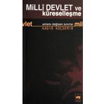 MILLÎ DEVLET VE KÜRESELLEŞME ANLAMI DEĞİŞEN SINIRLAR - KADIR KOÇDEMİR