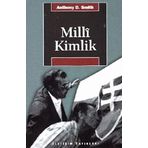 MILLÎ KIMLIK - ANTHONY D. SMITH