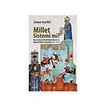 Millet Sistemi mi? - Canan Seyfeli